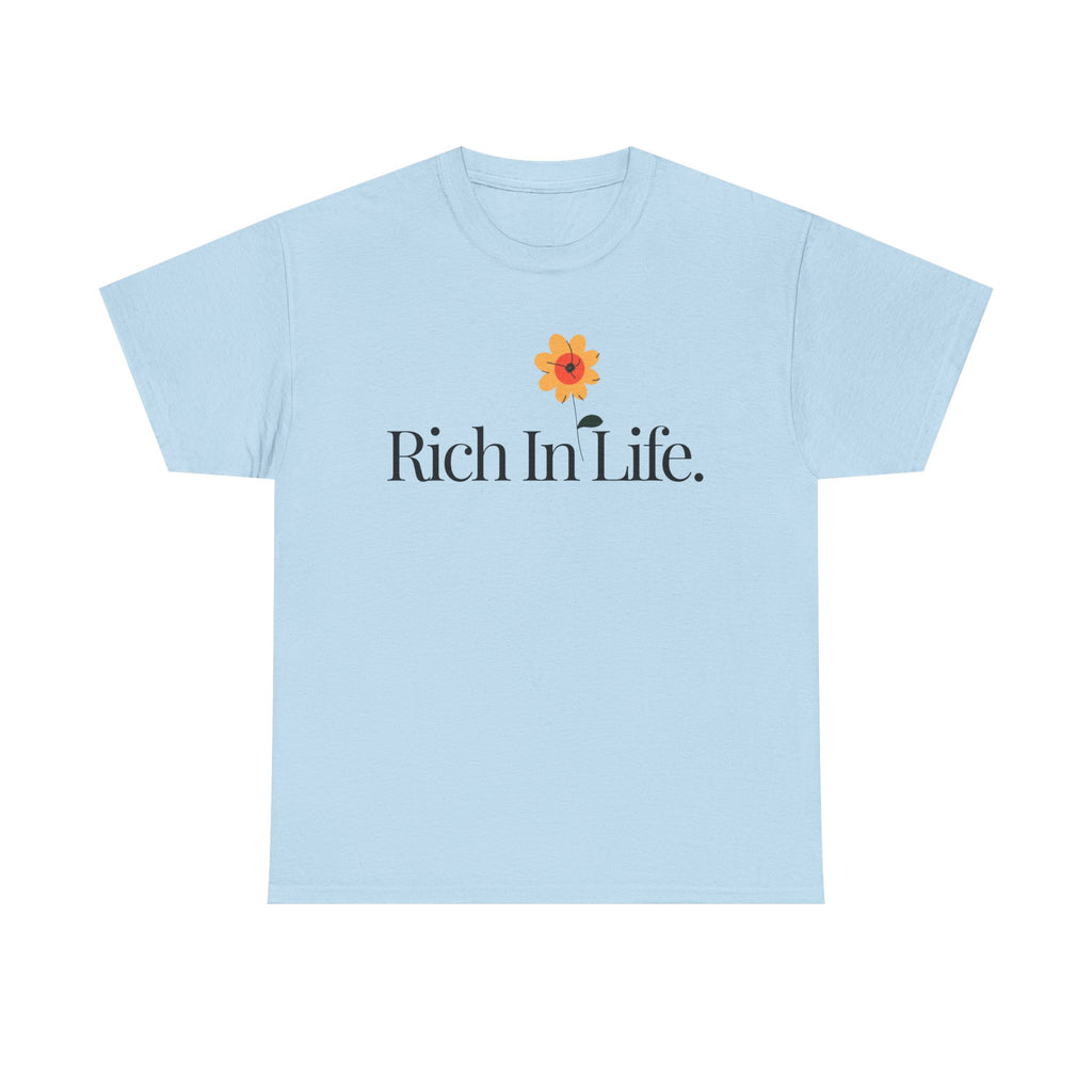 Rich In Life Tee