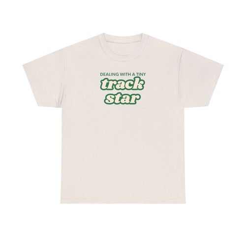 Dealing With A Tiny Track Star Tee
