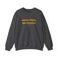 Small Steps, Big Healing Crewneck