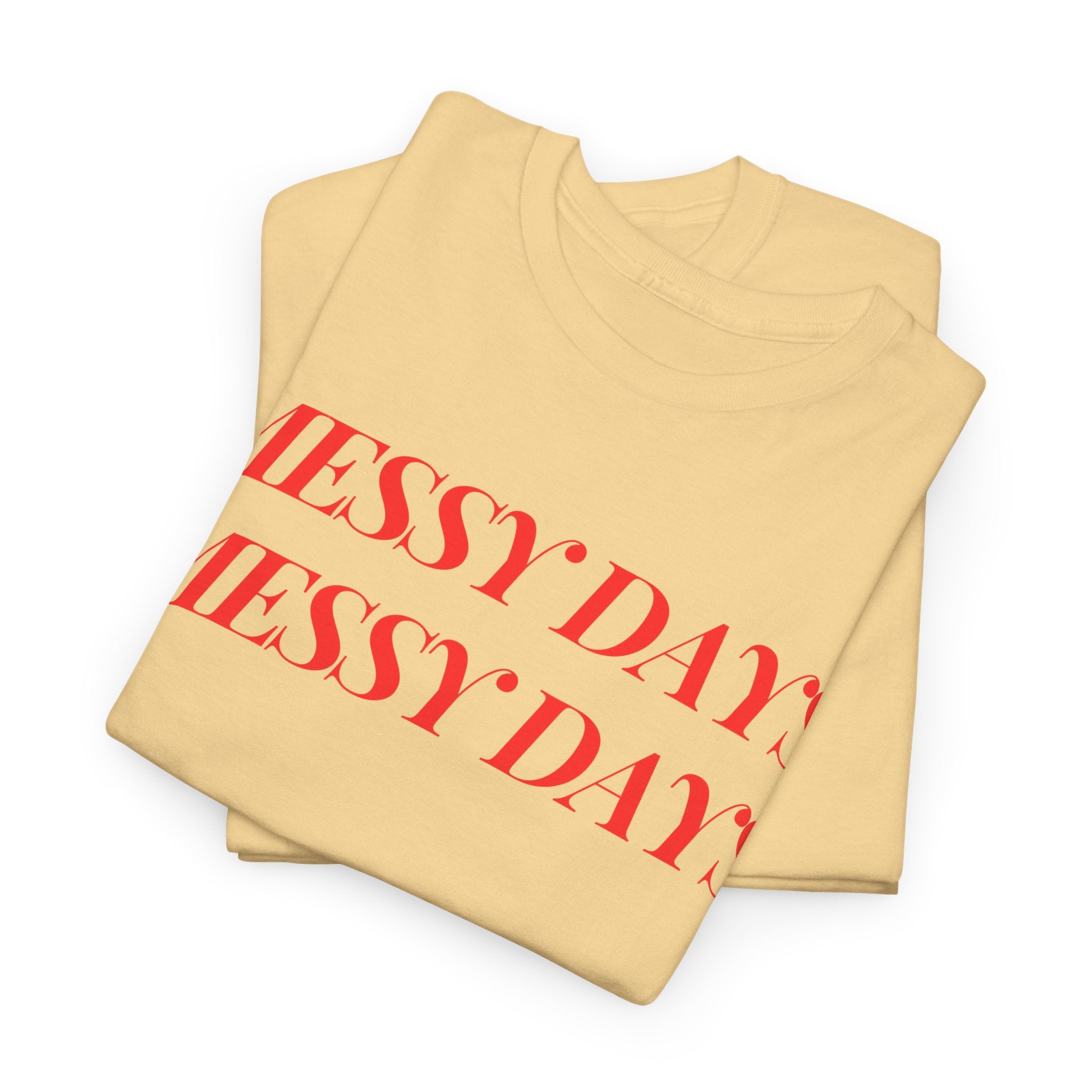 Messy Days Tee
