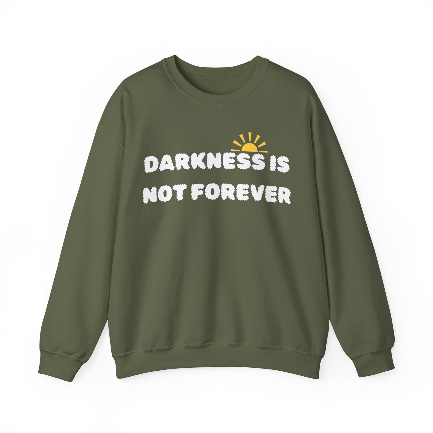 Darkness Is Not Forever Crewneck