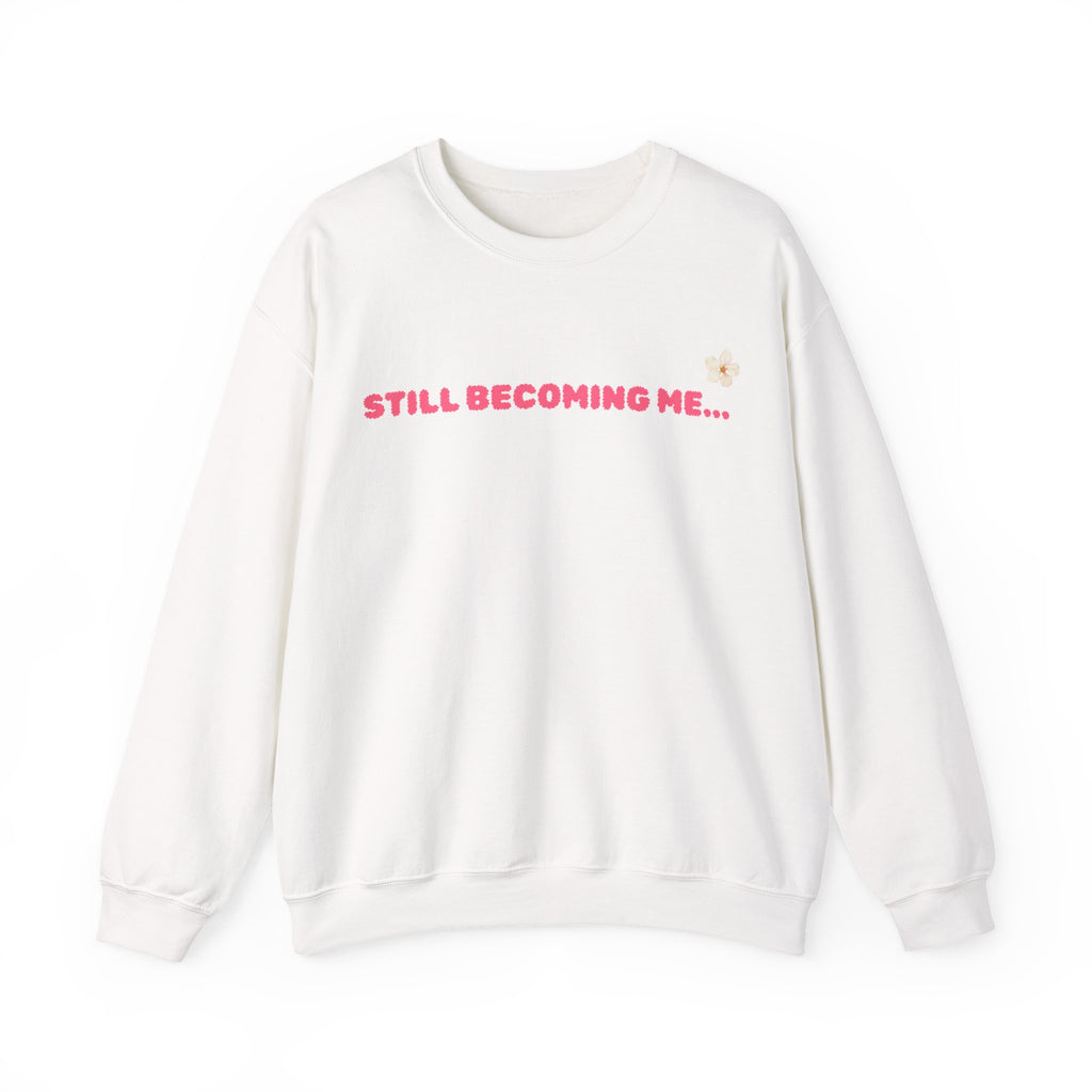 Still Becoming Me Crewneck