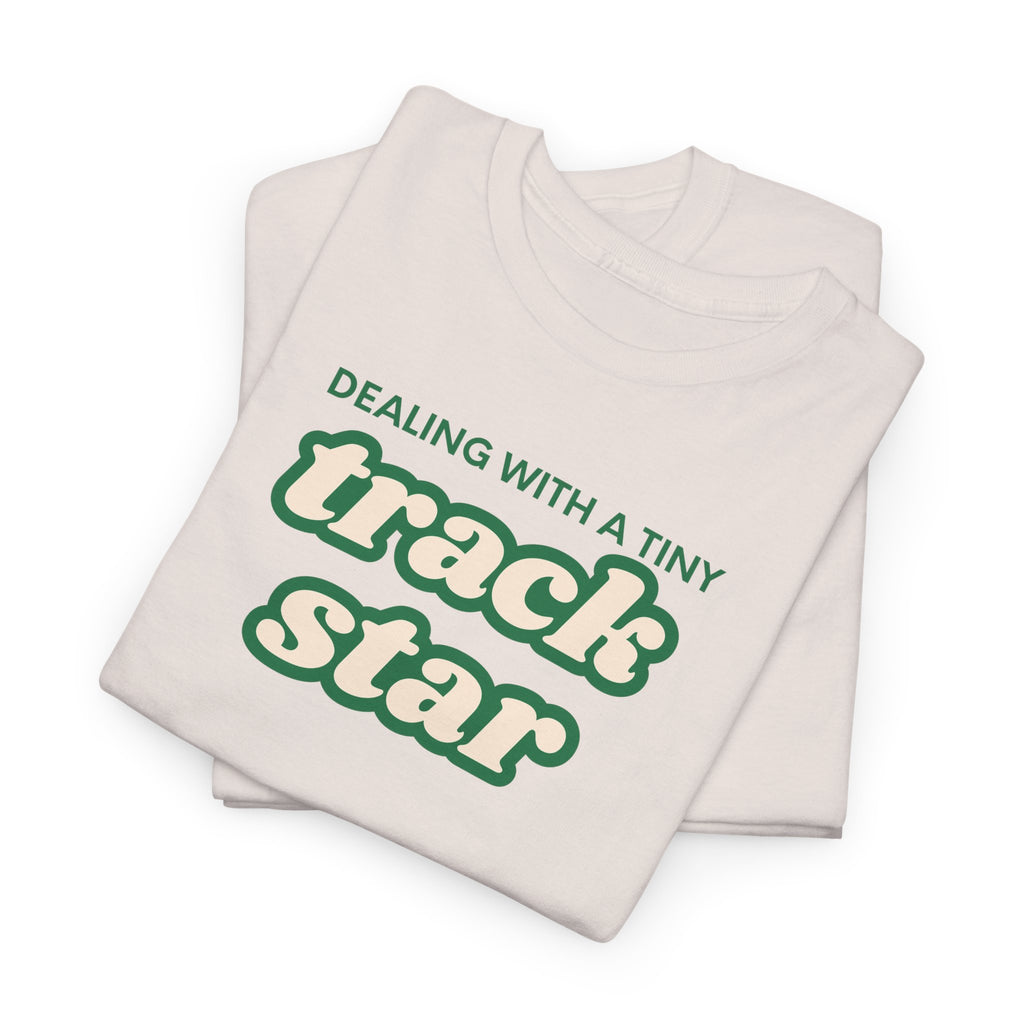 Dealing With A Tiny Track Star Tee